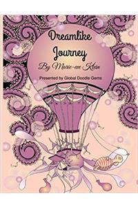 Dreamlike Journey: Travel to the World of Adult Coloring