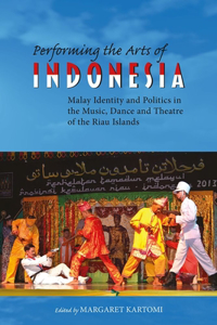 Performing the Arts of Indonesia