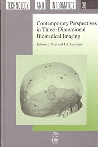 Contemporary Perspectives in Three-Dimensional Biomedical Imaging