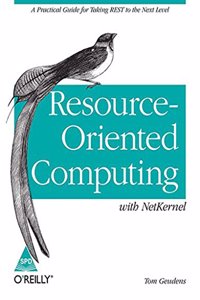 Resource Oriented Computing with Netkernal