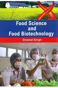 Food Science And Food Biotechnology