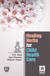 Healing Herbs for Child Health Care