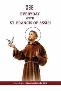 366 EVERYDAY WITH ST.FRANCIS OF ASSISI