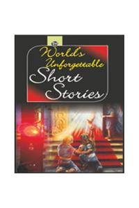 World's Unforgettable Short Stories