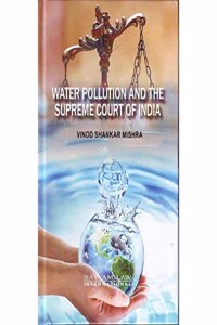 Water Pollution And The Supreme Court Of India