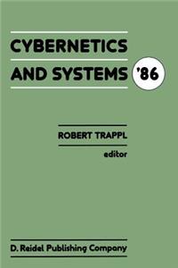 Cybernetics and Systems '86