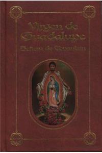 Virgen de Guadalupe-Historia de Nuestra Senora de Tonantzin