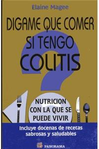 Digame Que Comer Si Tengo Colitis