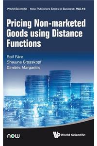 Pricing Non-Marketed Goods Using Distance Functions