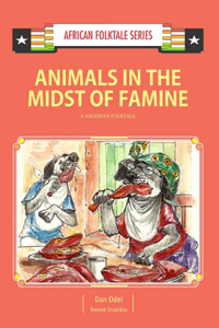 Animals in the Midst of Famine