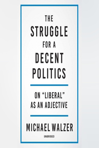 Struggle for a Decent Politics