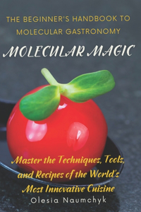 Molecular Magic