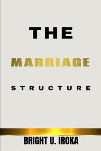 The Marriage Structure