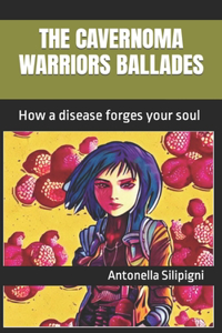 Cavernoma Warriors Ballades