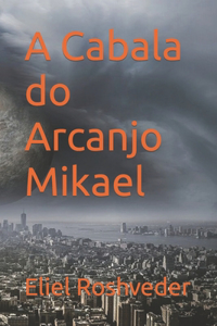 A Cabala do Arcanjo Mikael