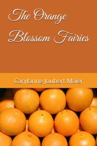 Orange Blossom Fairies