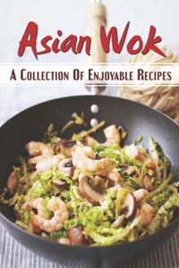 Asian Wok