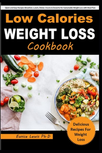 Low Calories Weight Loss Cookbook