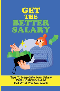 Get The Better Salary