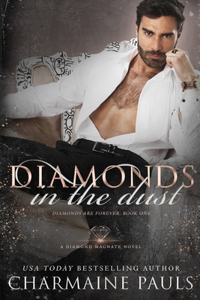 Diamonds in the Dust