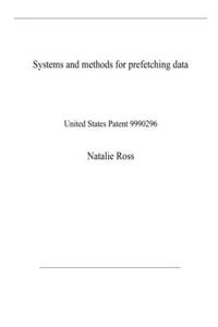Systems and methods for prefetching data