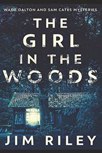 The Girl In The Woods