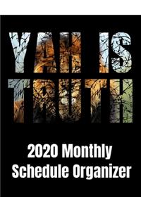 Yah Is Truth 2020 Monthly Schedule Organizer