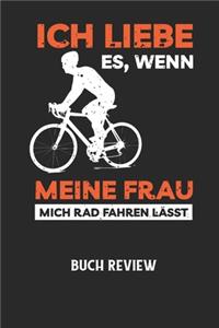 ICH LIEBE ES, WENN MEINE FRAU MICH RAD FAHREN LÄSST - Buch Review