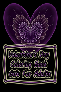 Valentine's Day Coloring Book Gift For Adults