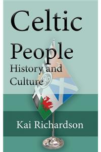 Celtic People History and Culture