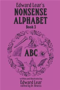 Edward Lear's Nonsense Alphabet - Book 3