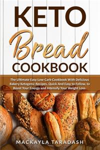 Keto Bread Cookbook