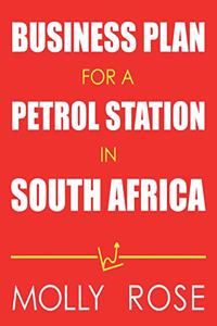 Business Plan For A Petrol Station In South Africa