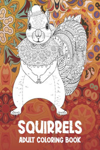 Squirrels - Adult Coloring Book