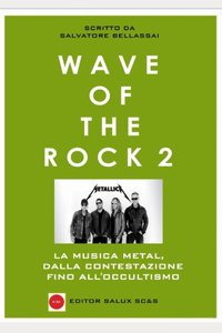 Wave Of The Rock 2