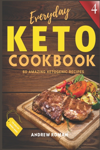 Everyday Keto Cookbook