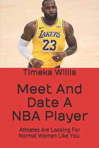Meet And Date A NBA Player