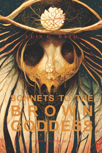 Sonnets to the Brown Goddess