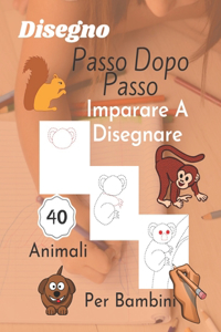 Disegno Passo Dopo Passo Imparare A Disegnare Per Bambini