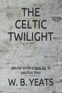 The Celtic Twilight