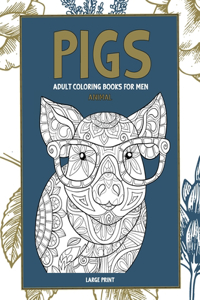 Adult Coloring Books for Men - Animal - Large Print - Pigs