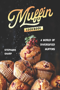 Muffin Cookbook