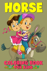 Horse Coloring Book for Kids