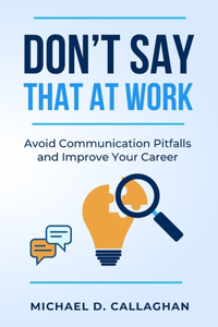 Don't Say That at Work!