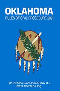Oklahoma Rules of Civil Procedure 2021