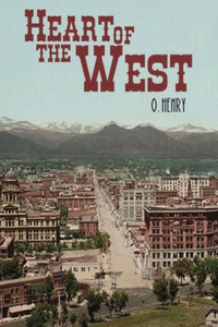 Heart of the West (Annotated)