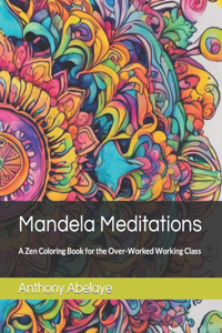 Mandela Meditations