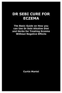 Dr Sebi Cure for Eczema