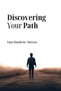 Discovering Your Path
