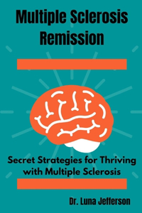 Multiple Sclerosis Remission